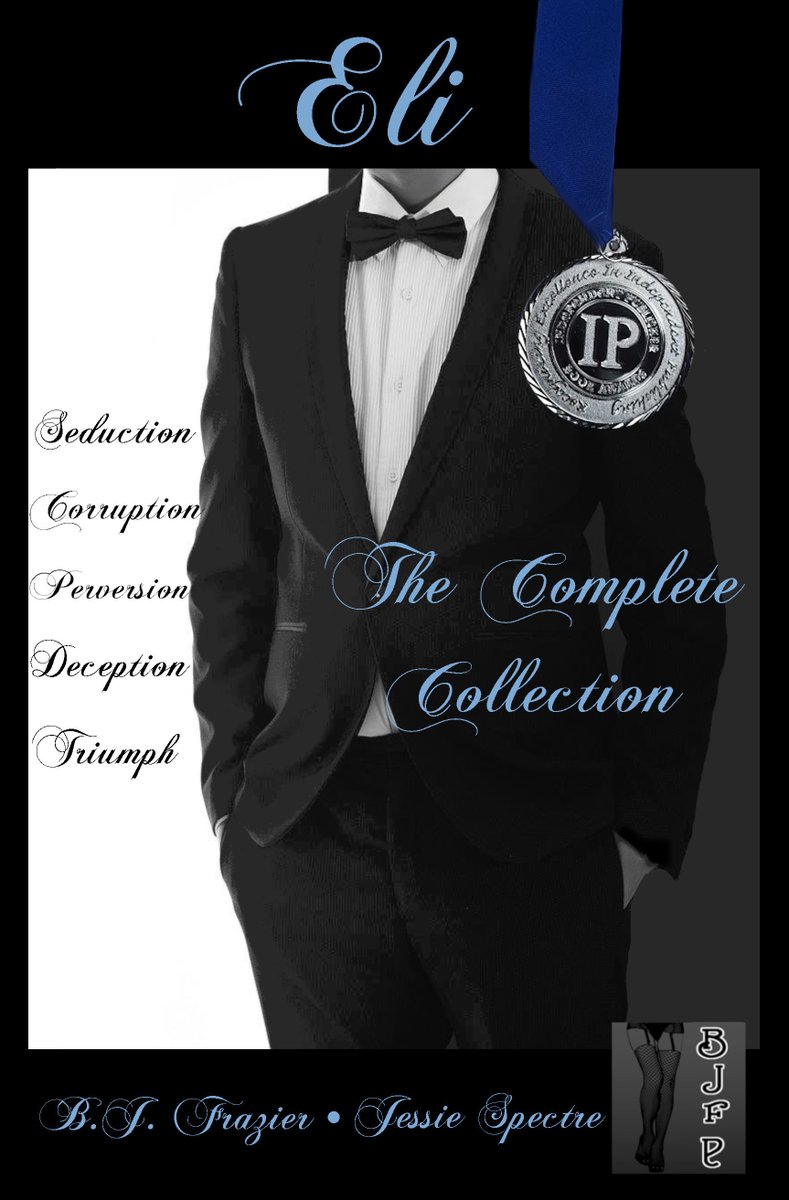 "Eli" Wins the Erotica Silver Medal at the IPPY Awards!

It's time you began the five-part series

bjfrazier.com/book/eli-book-…

#GayErotica #BDSM #Twink #Femboy #NSFW #BookAward #PowerExchange #Romance #EroticRomance