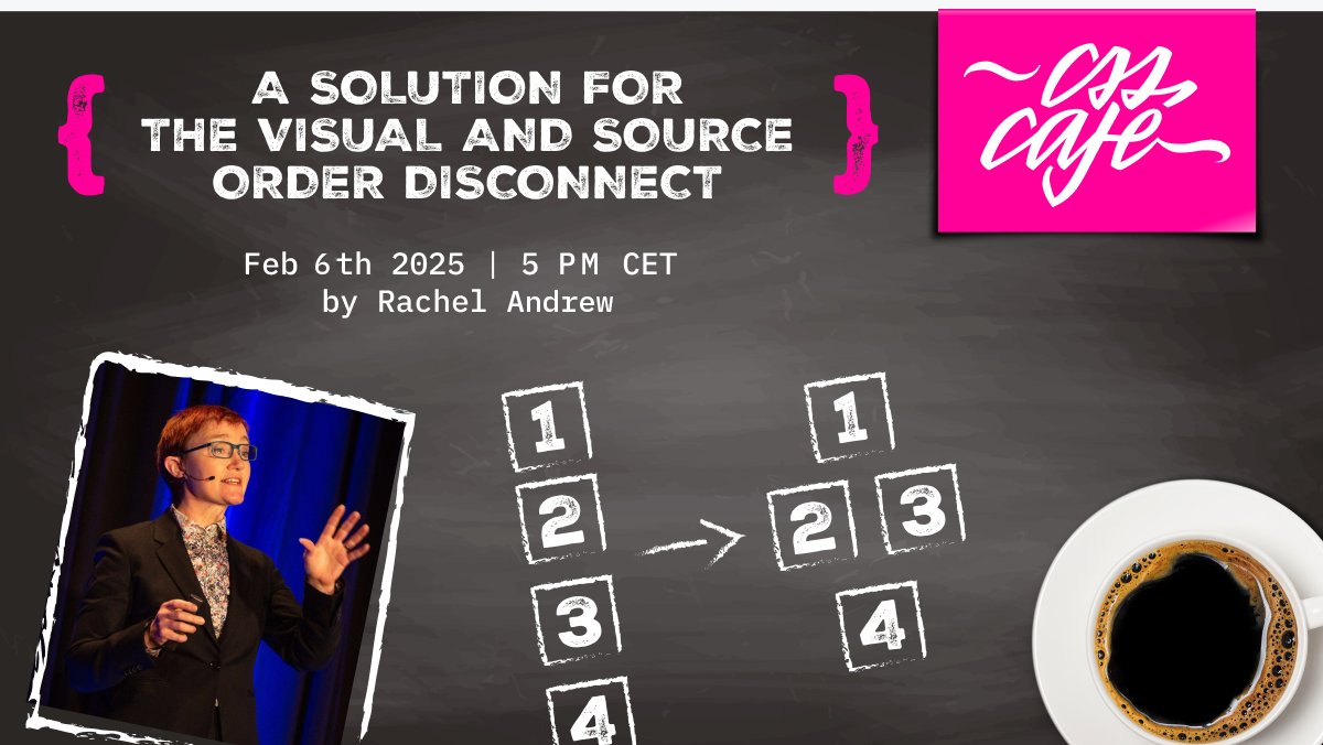 CSS Café (@css__cafe) on Twitter photo Join us for the first CSS Café meetup of the year! 🎉
<a href="/rachelandrew/">Rachel Andrew</a> will show us a new solution for the visual vs. source order disconnect in CSS: the upcoming reading-flow property! 🌐✨
meetup.com/css-cafe/event… Join us for the first CSS Café meetup of the year! 🎉
<a href="/rachelandrew/">Rachel Andrew</a> will show us a new solution for the visual vs. source order disconnect in CSS: the upcoming reading-flow property! 🌐✨
meetup.com/css-cafe/event…