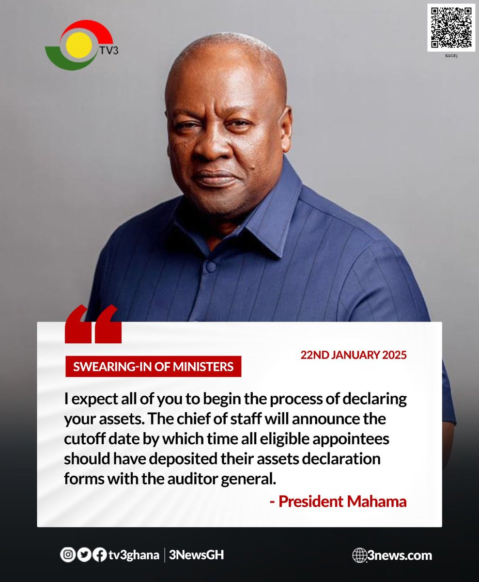 tv3_ghana's tweet photo. President John Dramani Mahama has instructed all his appointees to declare their assets.

#TV3GH https://t.co/PTGbkEpDms