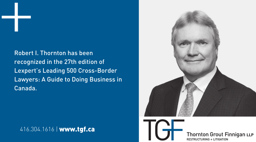 Robert I. Thornton has been recognized in the 27th edition of <a href="/Lexpert/">Lexpert</a>'s Leading 500 Cross-Border Lawyers: A Guide to Doing Business in Canada. 
tinyurl.com/2875krm6