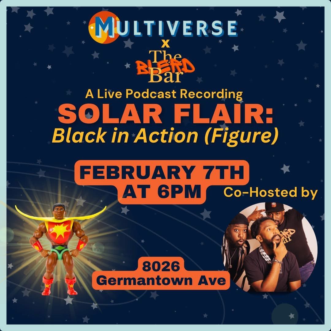 ￼ 🌟 SOLAR FLAIR: Black in Action (Figure)🌟 this event celebrates Black creativity, action figures, and more! Learn more about the lore at SOLAR FLAIR: Black in Action (Figure)! #SolarFlairEvent #BlackInAction #CocktailsContentCulture #Cocktails #Content #Culture #TheBlerdBar