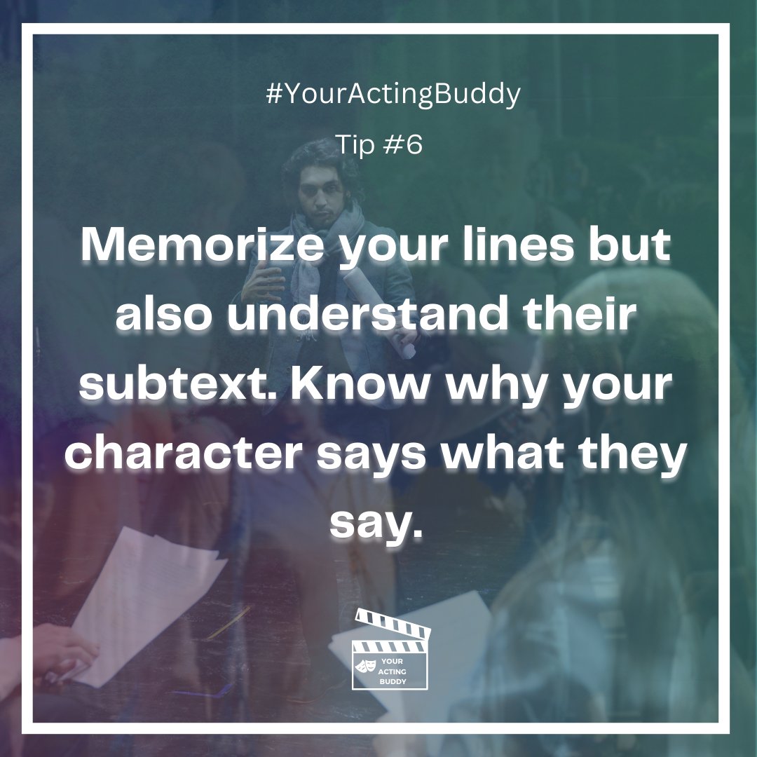 YourActingBuddy's tweet photo. Acting Tip #6
Memorize your lines but also understand their subtext. Know why your character says what they say.🎭🎥🎬 
#acting #Youractingbuddy #media #Basictopro #Aspiringactors https://t.co/LDiEf7CglU