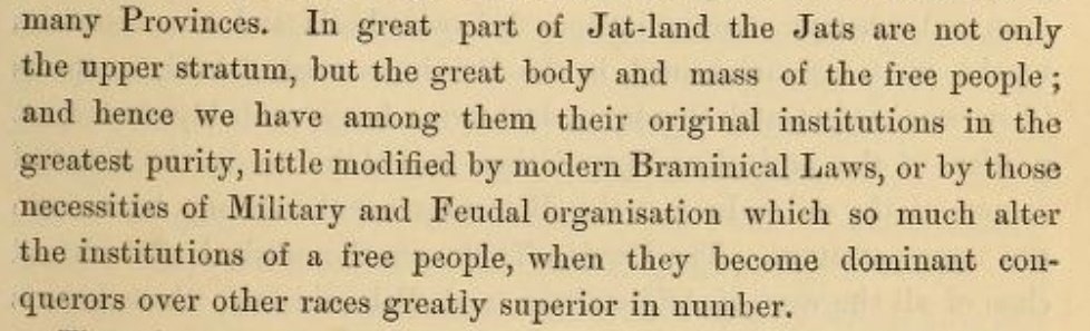 e_munti's tweet photo. "In great part of Jat-land the Jats are not only the upper stratum , but the great body and mass of the free people; and hence we have among them their original institutions in the greatest purity, little modified by modern Braminical Laws..." https://t.co/33kWJoE1QE
