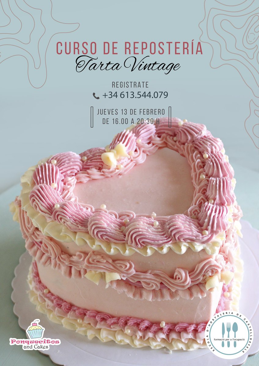 CURSO PRESENCIAL para enamorar 💘 Tartas Vintage en la Escola d’Hostaleria de Castelldefels | Reserva aquí 👉🏼 ehostaleriacastelldefels.com/cursos/curso-r…