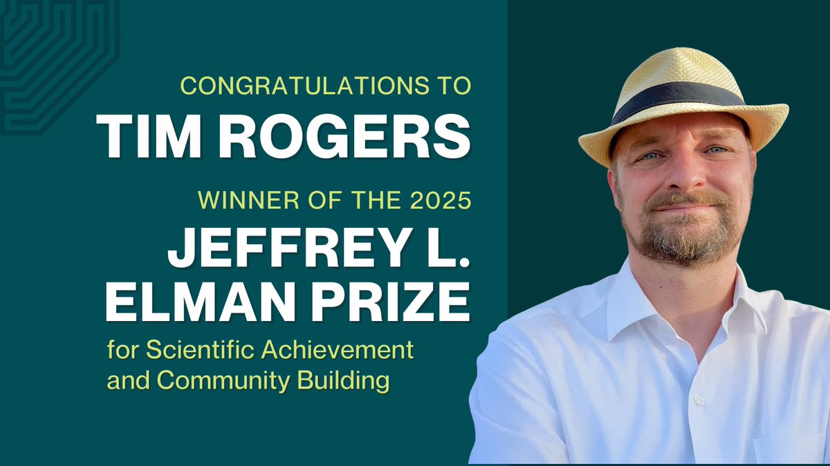 Huge congratulations to Tim Rogers, recipient of the 2025 Jeffrey L. Elman Prize for Scientific Achievement and Community Building!

This honor will be celebrated at #CogSci2025 with a prize and dedicated symposium.

Visit the #ElmanPrize page for more cognitivesciencesociety.org/elman-prize/