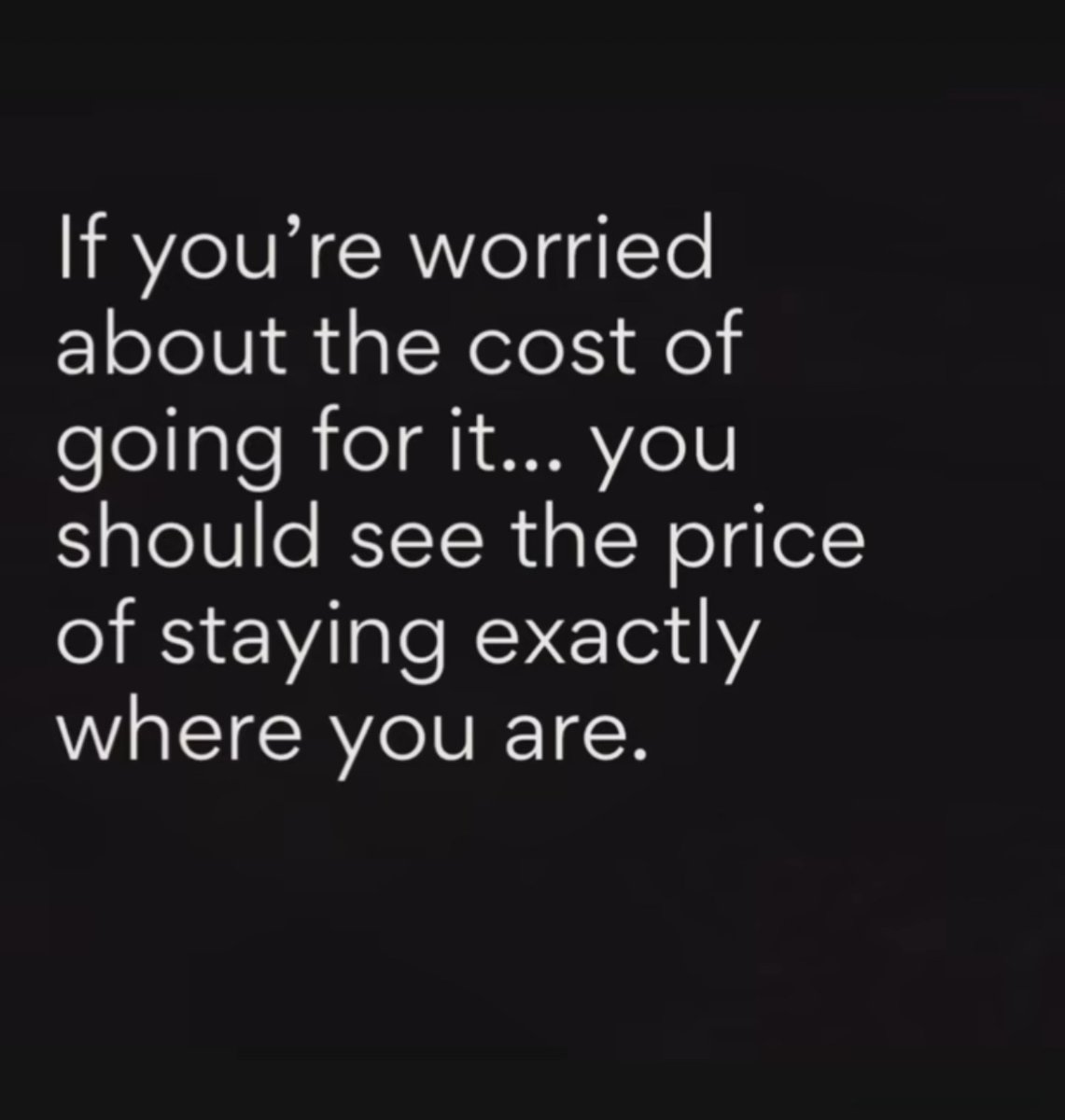 Success or regret!  You choose.