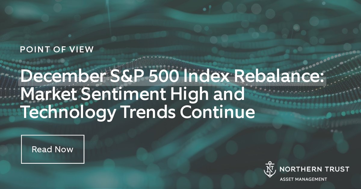 What are the takeaways from the S&amp;P 500’s recent rebalancing? Find out here - for U.S.: ow.ly/t3A250ULhvy &amp; all other regions: ow.ly/QALK50ULhxR