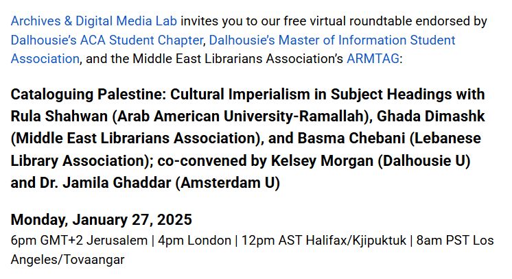 Next Monday! "Cataloguing Palestine: Cultural Imperialism in Subject Headings" 
Featuring Rula Shahwan, Ghada Dimashk, &amp; Basma Chebani 
co-convened by Kelsey Morgan &amp; Dr Jamila Ghaddar
27 January 2025 6p Jerusalem 
Register here us06web.zoom.us/meeting/regist…
#CritCat