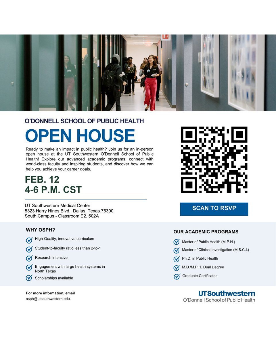 📢 Join us for the UT Southwestern O’Donnell School of Public Health Open House! 

📅 Feb. 12 | ⏰ 4-6 PM CST | 📍 5323 Harry Hines Blvd., Dallas, TX

Explore programs, meet faculty, &amp; learn about scholarships! Scan the QR or email osph@utsouthwestern.edu. 

#PublicHealth #UTSW