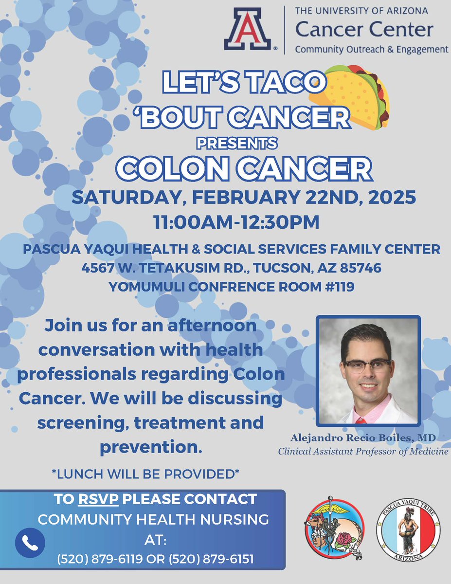 Mark your calendars for February 22nd! In partnership with the Pascua Yaqui Tribe in Tucson, AZ, our next Let's Taco 'Bout Cancer is on Colorectal Cancer! RSVP with Community Health Nursing at (520) 879-6119 or (520) 879-6151 #CancerFreeAZ