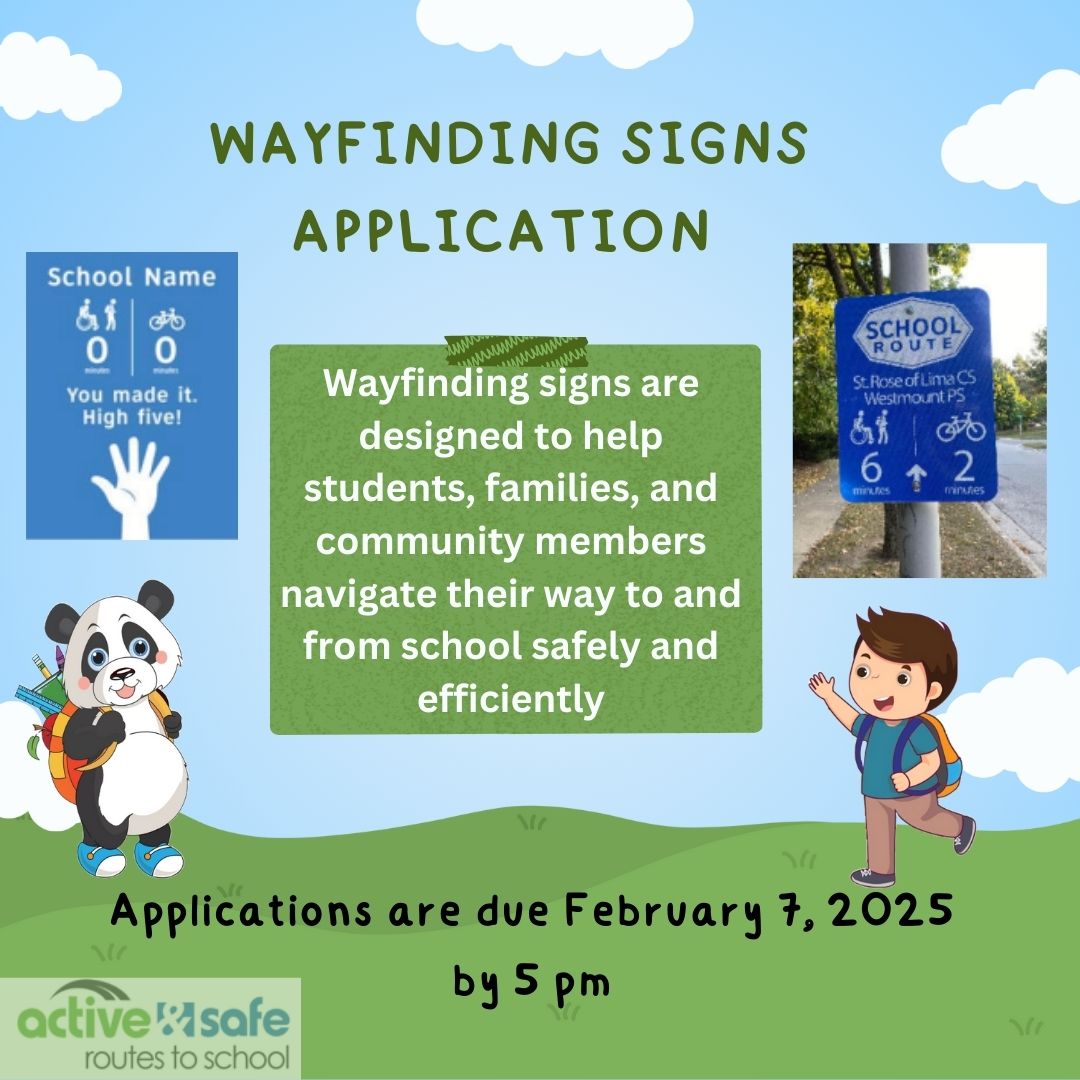 Wayfinding signs help students, families, and community members navigate to and from school safely and efficiently. 
 📷 Learn more about the Wayfinding Signs Program and apply today: activesaferoutes.ca/wayfinding/
 Applications close Friday, February 7th at 5 pm!
#ActiveSafeRoutes