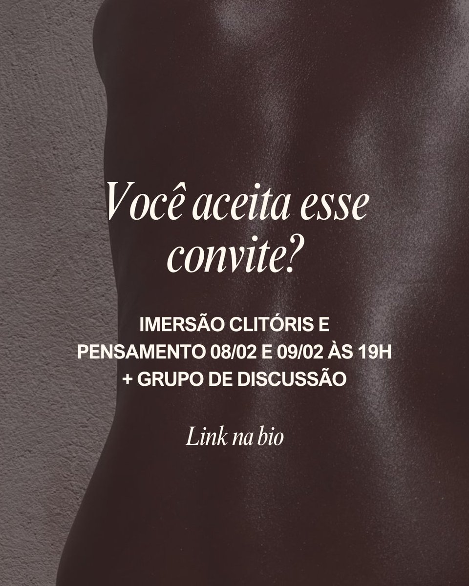 vulvanegra's tweet photo. IMERSÃO CLITÓRIS E PENSAMENTO

Venha conosco em nossa primeira imersão deste ano, nos dias 08/02 e 09/02 às 19h.

Aguardo vocês!

Link para inscrição: https://t.co/5XETRvBIr0 https://t.co/hdwfm74ciD