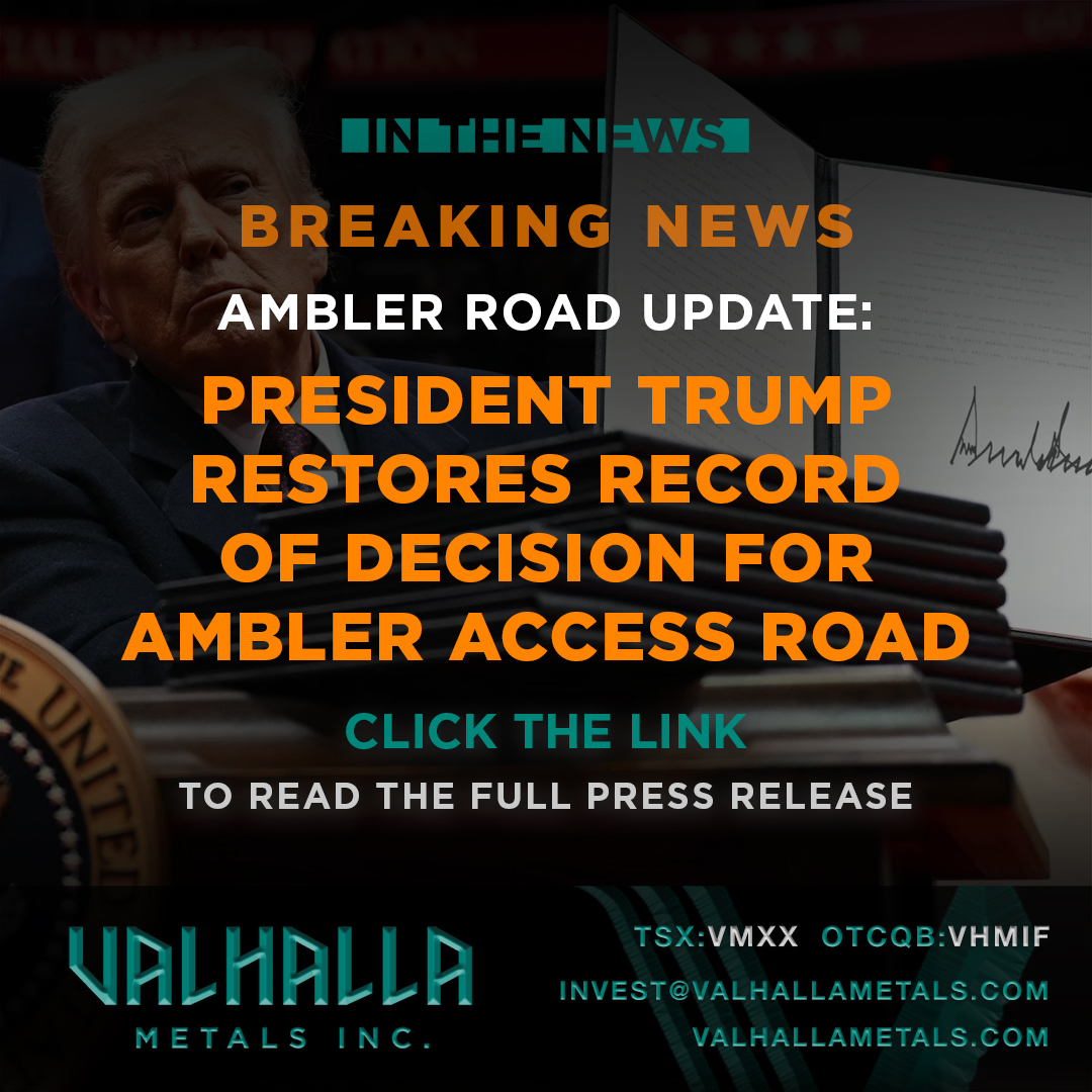 🚨 Breaking: President Trump restores the Record of Decision for the Ambler Access Road! This marks a key milestone for resource development and economic growth.

🔗 Read the full press release: valhallametals.com/related-news/

#ValhallaMetals #AmblerRoad #BreakingNews