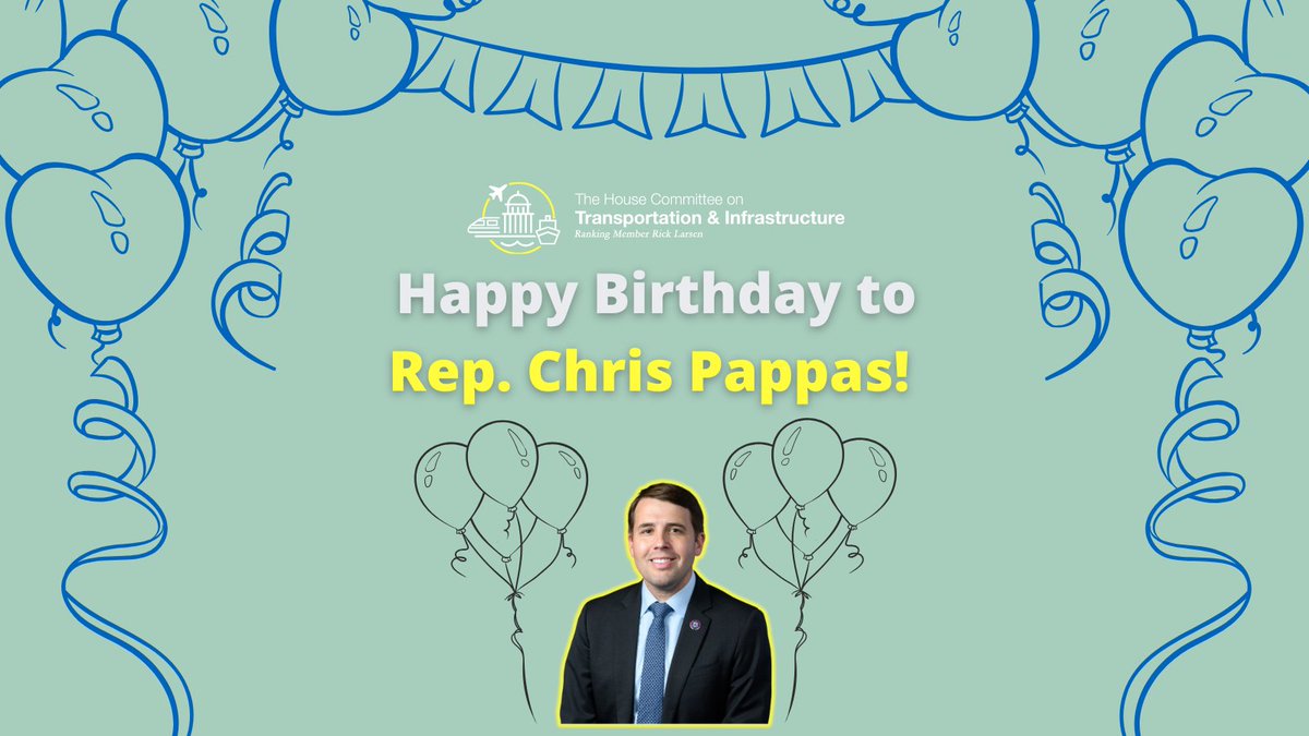 Committee on Transportation and Infrastructure (@transportdems) on Twitter photo Wishing a happy birthday to <a href="/TransportDems/">Committee on Transportation and Infrastructure</a> member <a href="/RepChrisPappas/">Rep. Chris Pappas</a>🎂🎉 Wishing a happy birthday to <a href="/TransportDems/">Committee on Transportation and Infrastructure</a> member <a href="/RepChrisPappas/">Rep. Chris Pappas</a>🎂🎉