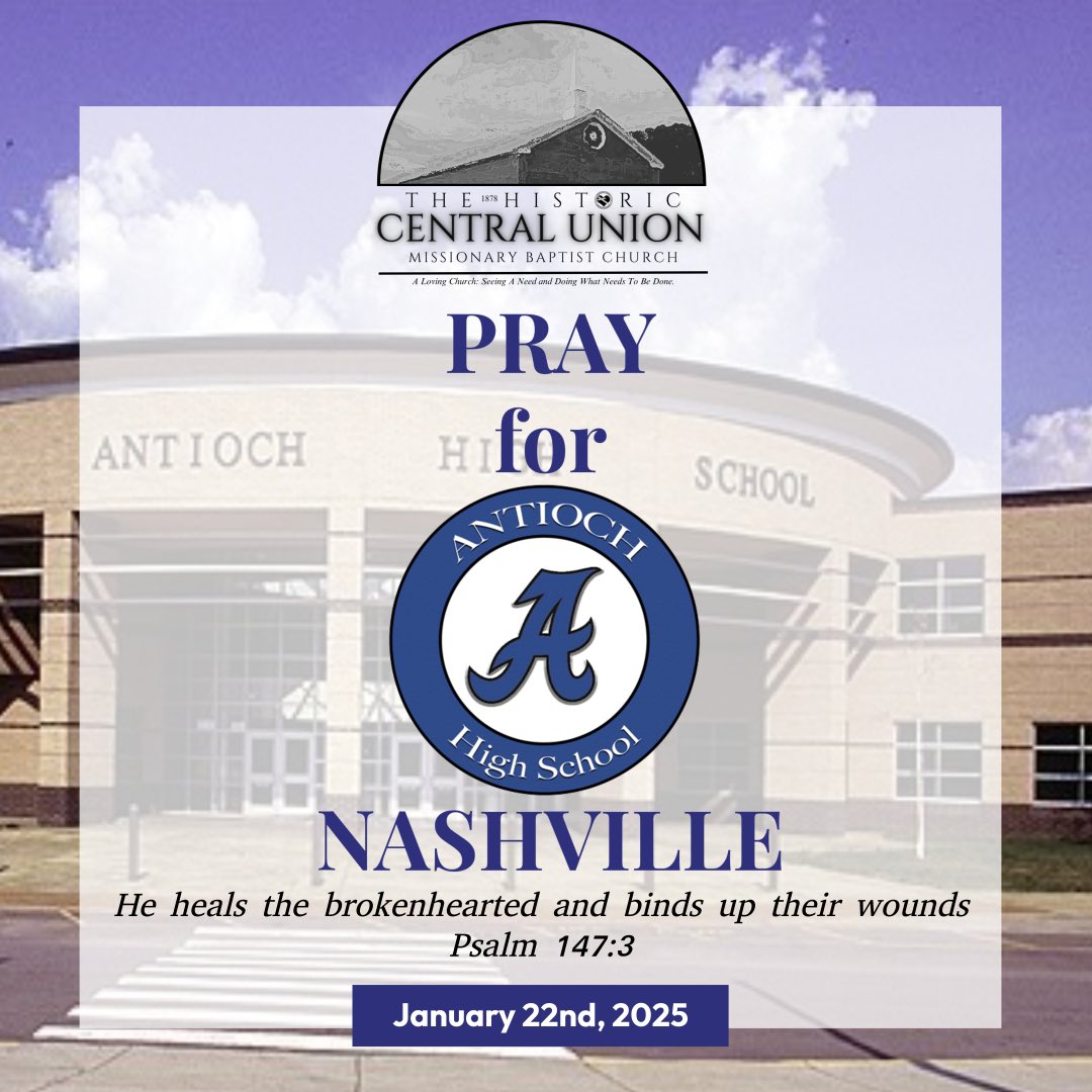CentralUnionMB's tweet photo. Join us in Praying for Antioch High School and the Antioch & Nashville, Tennessee community as they cope with today’s tragic events. #antiochtn #antiochhighschool #prayersforantioch #prayerworks #prayerwarriors #pray #PrayForTN #PastorAJT https://t.co/2qGOJYyKGz