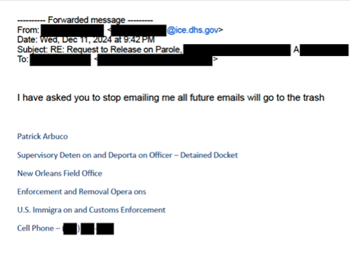 This was an email an ICE Officer in Louisiana sent to one of our clients last month.