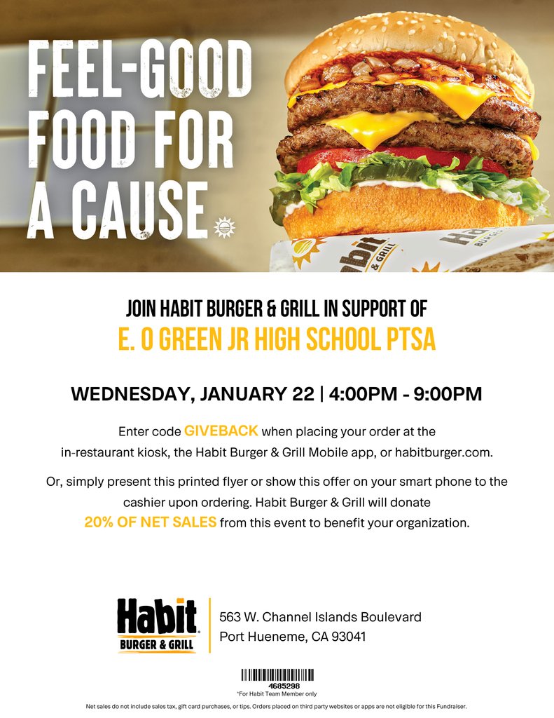 📢Reminder today Wednesday 1/22/25 we have E.O. Green restaurant night at The Habit from 4:00pm to 9:00pm located at 563 W. Channel Islands Blvd.  Just present the flyer below or for mobile app order enter code GIVEBACK.
