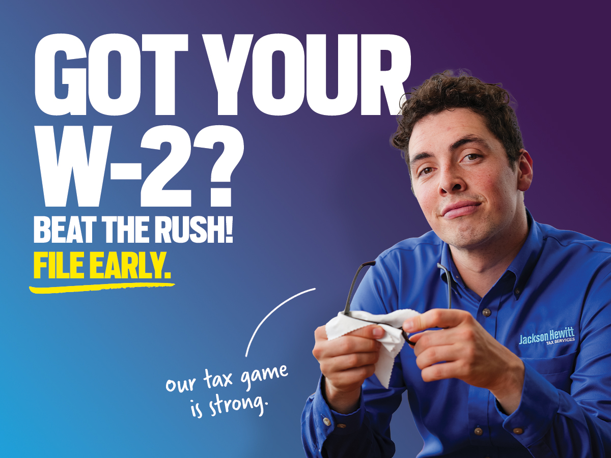 jacksonhewitt's tweet image. File early to get in and out fast, and get your biggest refund sooner! Your W-2 may already be ready. Check with your employer if you haven’t received it by Jan. 31. Book now to file early! ms.spr.ly/6010UK4va  #FileEarly #TaxSeason2025