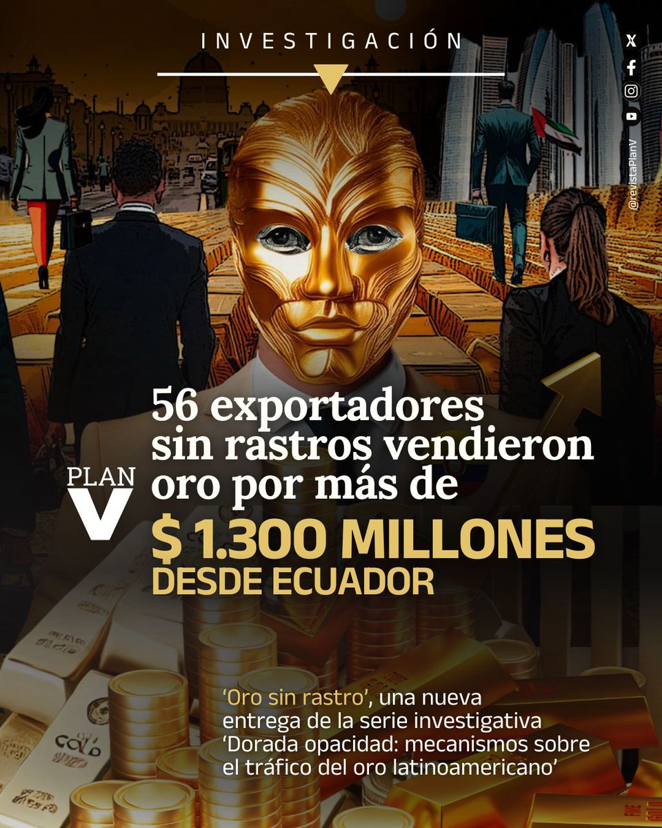 revistaPlanV's tweet photo. Un ecuatoriano pasó de limpiabotas a exportador de 778 kilos de oro en menos de un año. Su último patrimonio registrado fue de 20 dólares, no tiene empresa, ni ha pagado impuesto a la renta. Entonces, ¿cómo lo logró? Él dice que su método es "personal y privado". Descubre todos los detalles en #OroSinRastro👉 https://t.co/HhYef3kFK3
