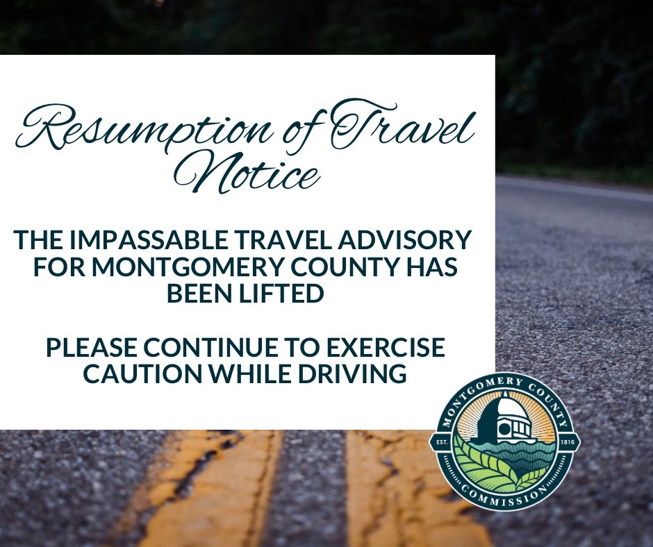 MCCAlabama's tweet photo. RESUMPTION OF TRAVEL: Effective 2:00 p.m. January 22, 2025, conditions have improved and the previous IMPASSABLE TRAVEL ADVISORY for Montgomery County roads and bridges has been lifted. Please continue to exercise caution on roads and bridges. https://t.co/yJ3uZIhf2L