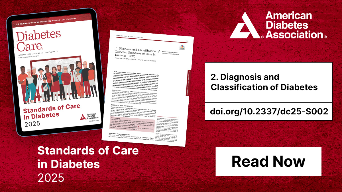 ADA Professional Publications (@ada_pubs) on Twitter photo 📚Standards of Care in Diabetes—2025
🔎Access Section 2 (free): Classification and Diagnosis of Diabetes 👀doi.org/10.2337/dc25-s…
#diabetes #standardsofcare #soc2025
<a href="/DiabetesCareADA/">Diabetes Care, a research journal of the ADA 🌟</a> <a href="/ADA_DiabetesPro/">American Diabetes Association - DiabetesPro</a> <a href="/AmDiabetesAssn/">American Diabetes Association</a> 📚Standards of Care in Diabetes—2025
🔎Access Section 2 (free): Classification and Diagnosis of Diabetes 👀doi.org/10.2337/dc25-s…
#diabetes #standardsofcare #soc2025
<a href="/DiabetesCareADA/">Diabetes Care, a research journal of the ADA 🌟</a> <a href="/ADA_DiabetesPro/">American Diabetes Association - DiabetesPro</a> <a href="/AmDiabetesAssn/">American Diabetes Association</a>