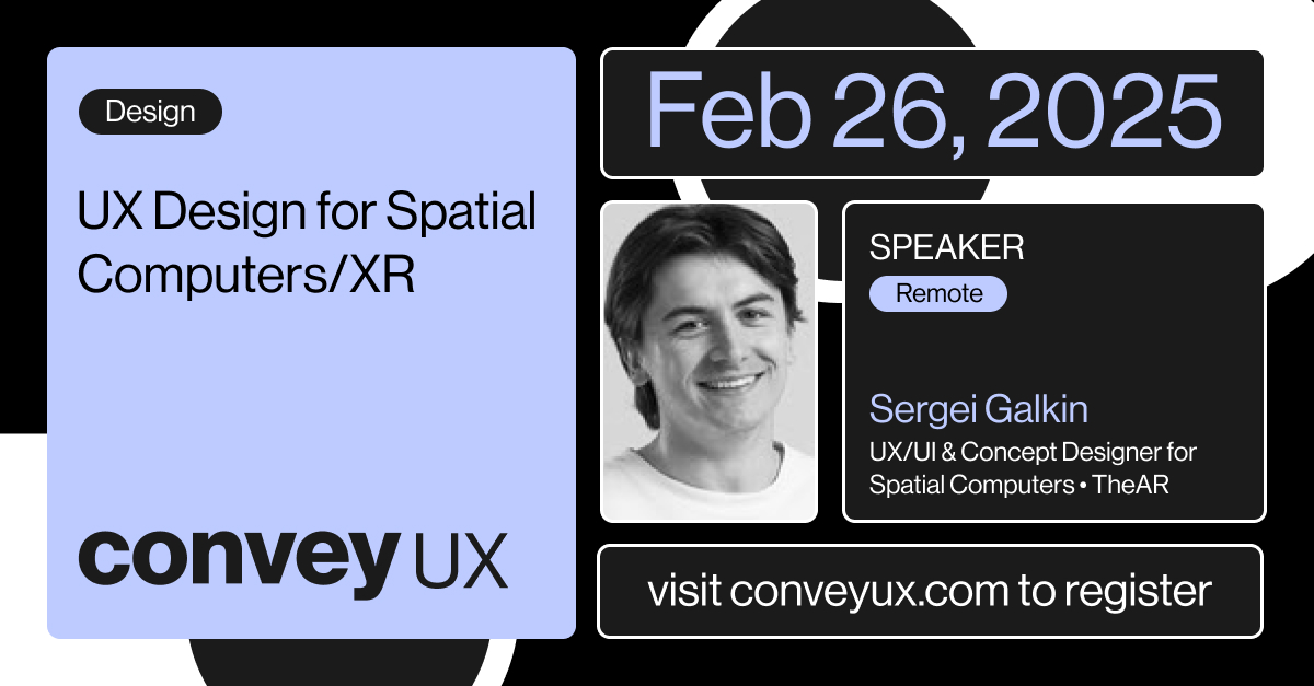 Join Sergei Galkin at #ConveyUX on Feb 26, 2025, as he shares insights, tools, and tips for designing XR interfaces that go beyond 2D and embrace spatial thinking! Session details: conveyux.com/sessions/spati…