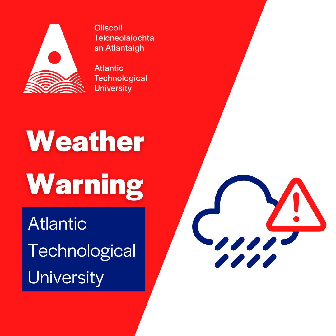 ⚠️ Red Weather Warning – ATU Campuses Closed Friday, 24 January 2025 ⚠️

Due to the red weather warning from Met Éireann, all ATU campuses will close tomorrow evening (Thursday) at their usual closing time and will remain closed on Friday, 24 January.