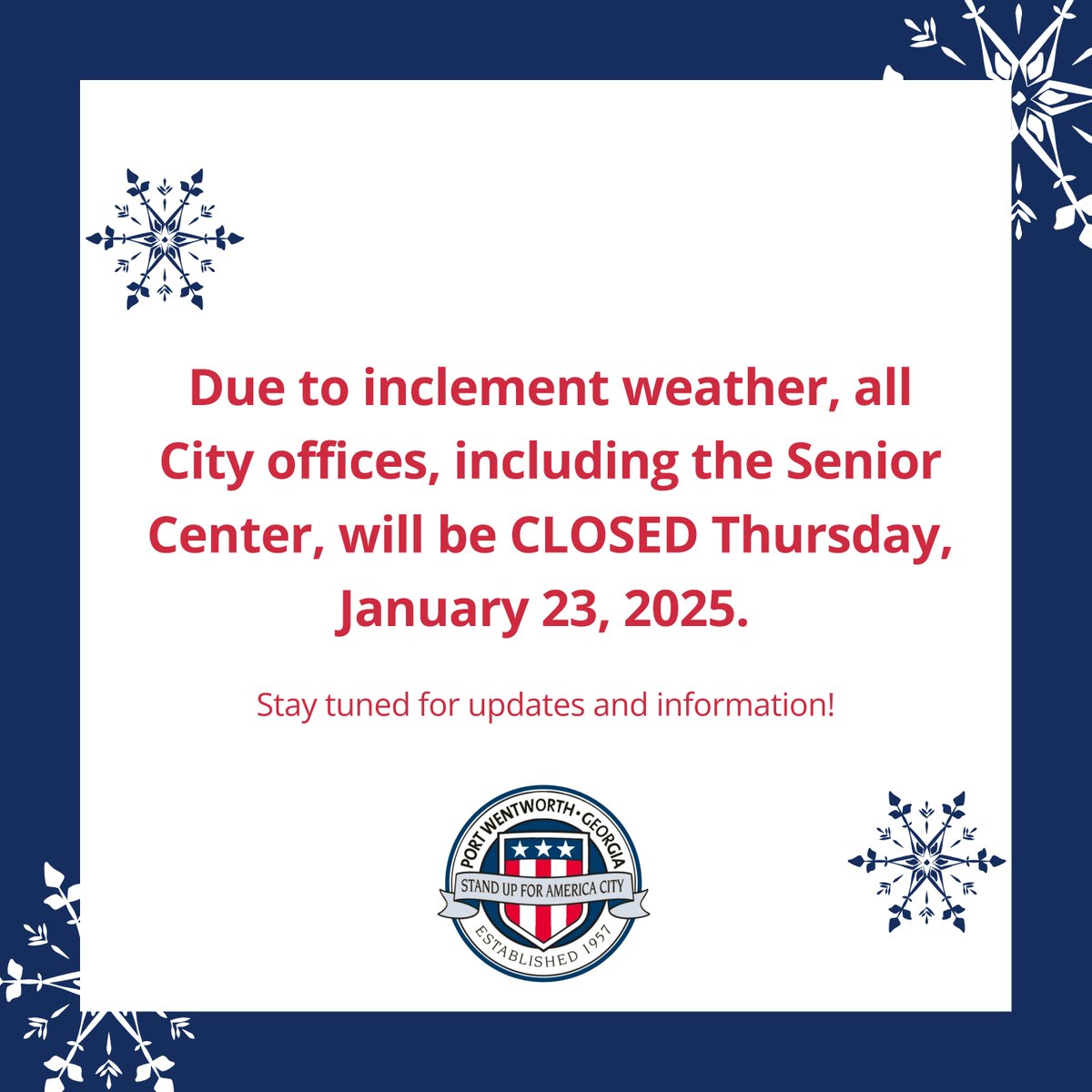 Due to inclement weather, all City offices, including the Senior Center, will be closed tomorrow, January 23, 2025. ❄️ 

Please stay tuned for updates and further information. Stay safe!