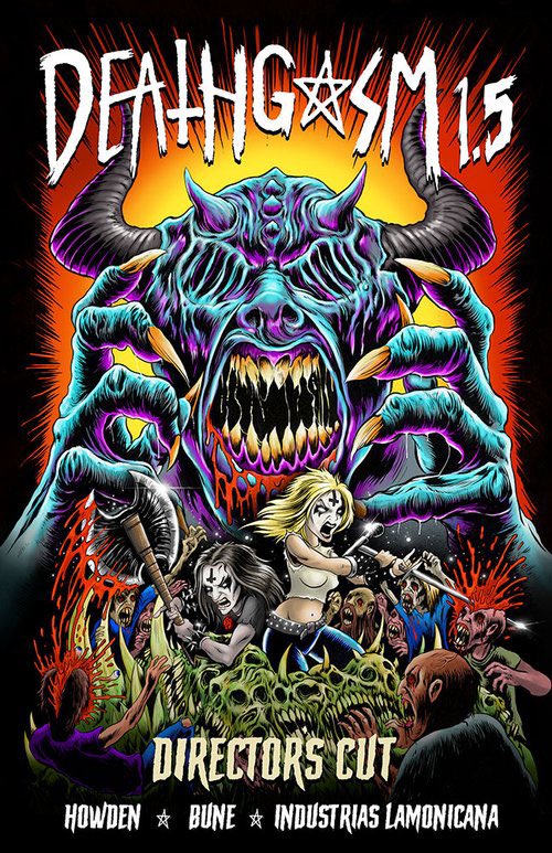 “The story was so visually epic, so gory, and so offensive that it could never be filmed without watering it down. Instead, we made it into a graphic novel: Deathgasm 1.5."