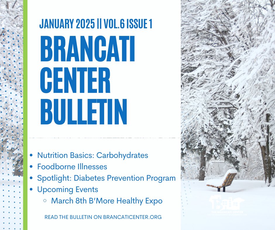 To celebrate the new year we’re excited to introduce a new educational series in the Bulletin called Nutrition Basics. It is designed to help you make informed food choices throughout the year. This month's issue also highlights foodborne illnesses and tips for food safety.
