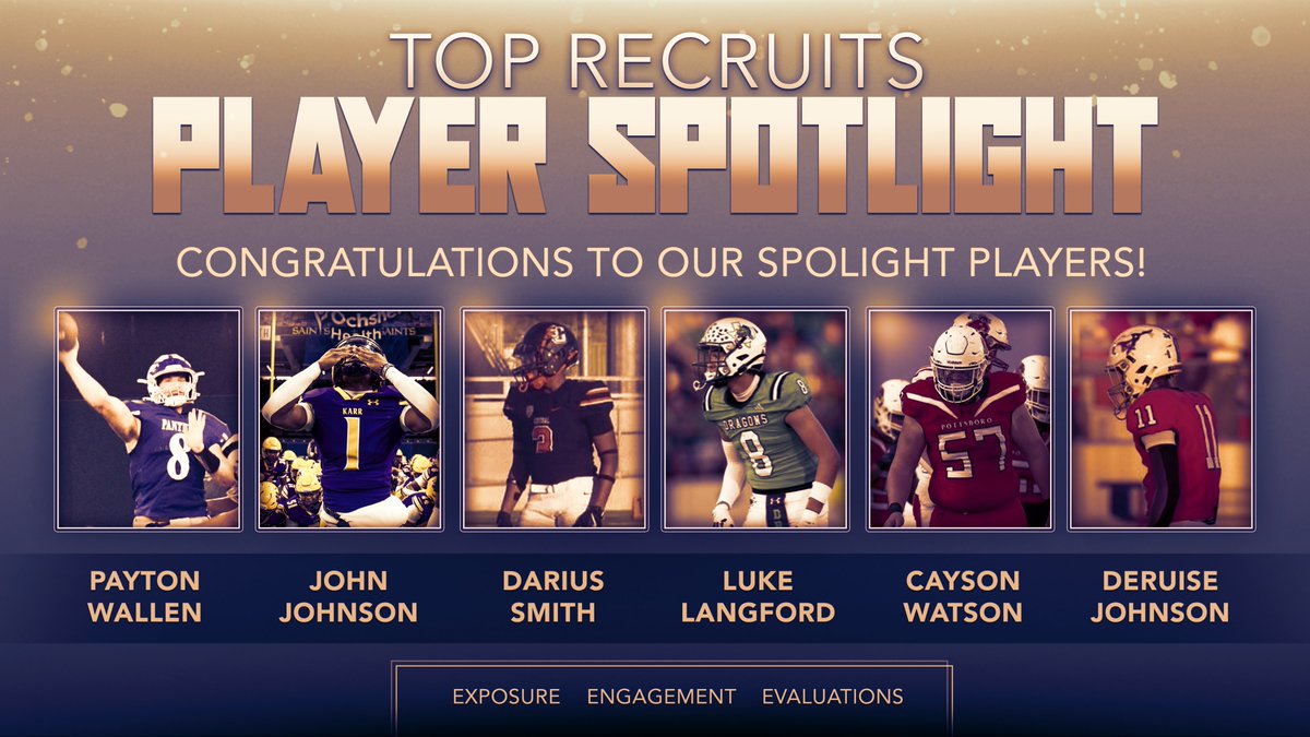 Top Recruits (@toprecruits_fb) on Twitter photo 💥Congrats to today's TOP RECRUITS Spotlight Players💥
🏈Top Recruits:
--> <a href="/PaytonWallen/">Payton Wallen</a>
--> <a href="/Hollywood1k__/">John "HOLLYWOOD" Johnson</a>
--> <a href="/DMoney2028/">Darius Smith</a>
--> <a href="/LukeLang08/">Luke Langford</a>
--> <a href="/CaysonWatson57/">cayson watson</a>
--> @Deruise0Johnson
⚡️Top Recruits Spotlight Recruiting Exposure⚡️
Who's Next?!🏈 💥Congrats to today's TOP RECRUITS Spotlight Players💥
🏈Top Recruits:
--> <a href="/PaytonWallen/">Payton Wallen</a>
--> <a href="/Hollywood1k__/">John "HOLLYWOOD" Johnson</a>
--> <a href="/DMoney2028/">Darius Smith</a>
--> <a href="/LukeLang08/">Luke Langford</a>
--> <a href="/CaysonWatson57/">cayson watson</a>
--> @Deruise0Johnson
⚡️Top Recruits Spotlight Recruiting Exposure⚡️
Who's Next?!🏈