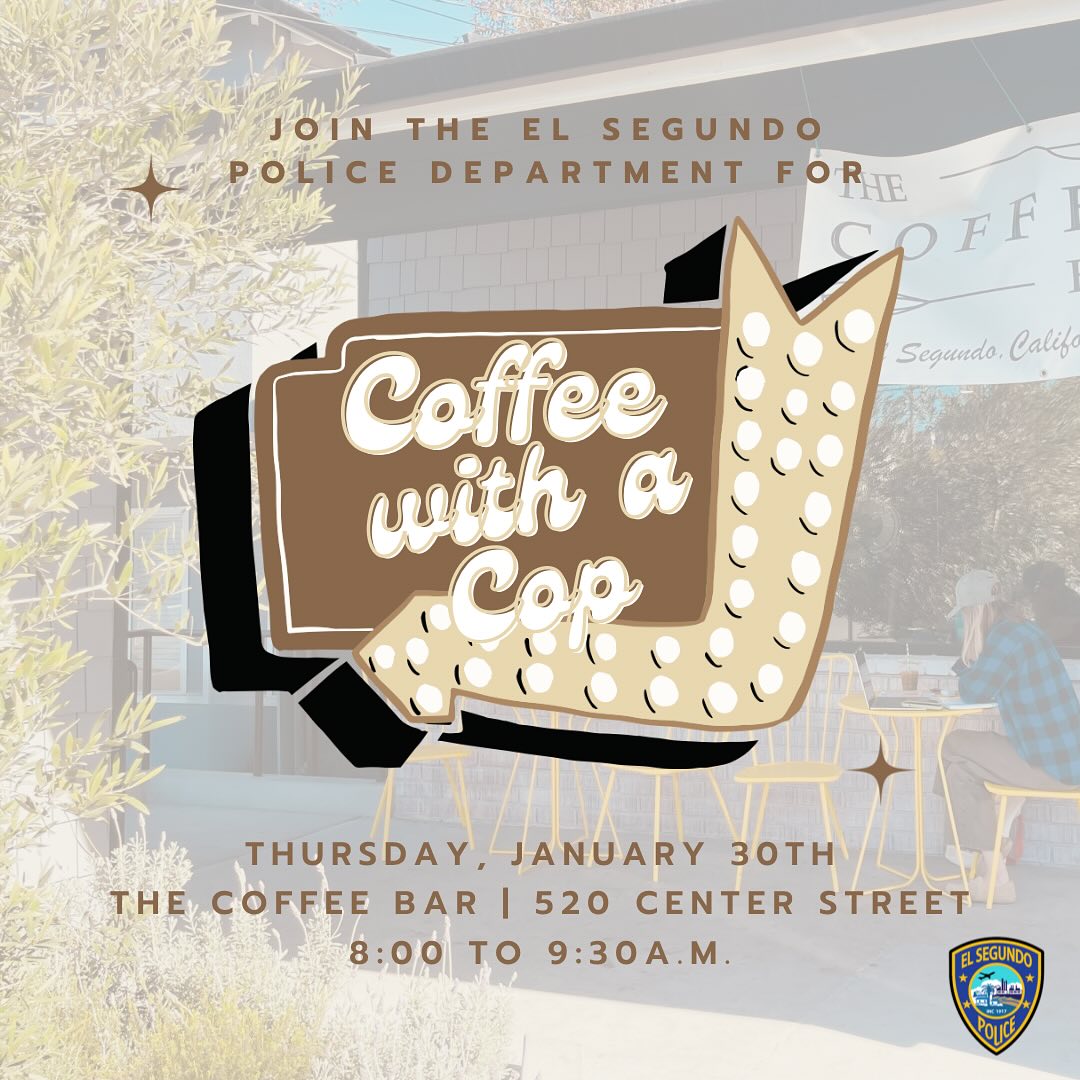 elsegundocity's tweet image. Join us for coffee and a conversation on Thursday, January 30th at The Coffee Bar located at 520 Center Street from 8:00-9:30 a.m. 

We look forward to seeing you and thank you to @thecoffeebar_es for having us! 

#espd #elsegundo #coffeewithacop