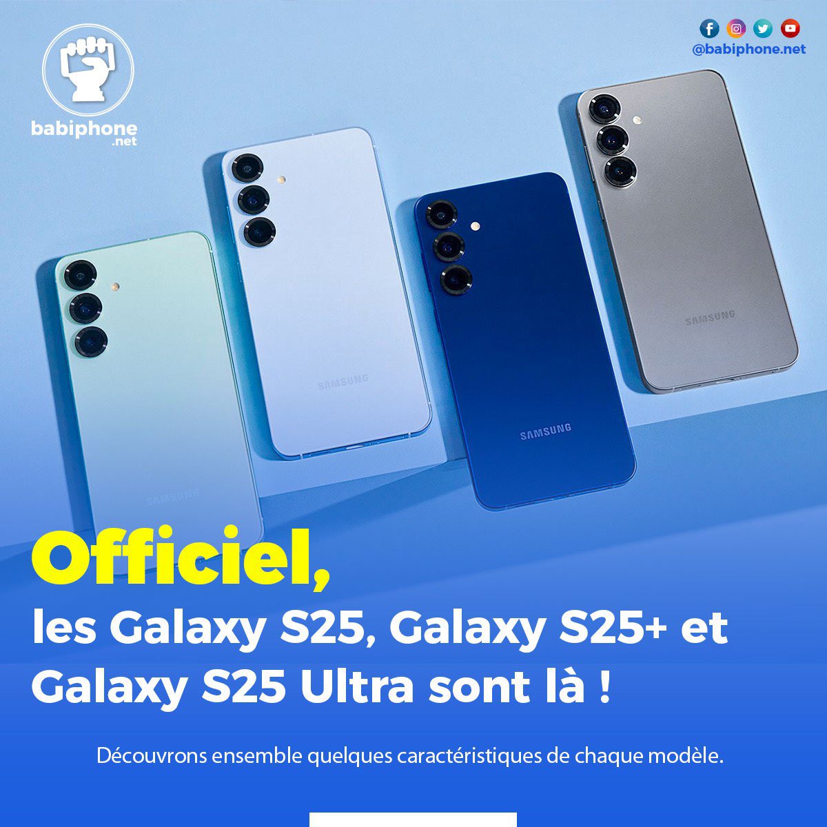 Officiel, les Galaxy S25, Galaxy S25+ et Galaxy S25 Ultra sont là ! 

Découvrons ensemble quelques caractéristiques de chaque modèle.

Lien de l’article 👇🏾

babiphone.net/officiel-les-g…

#GalaxyAI #GalaxyS25Ultra #GalaxyS25