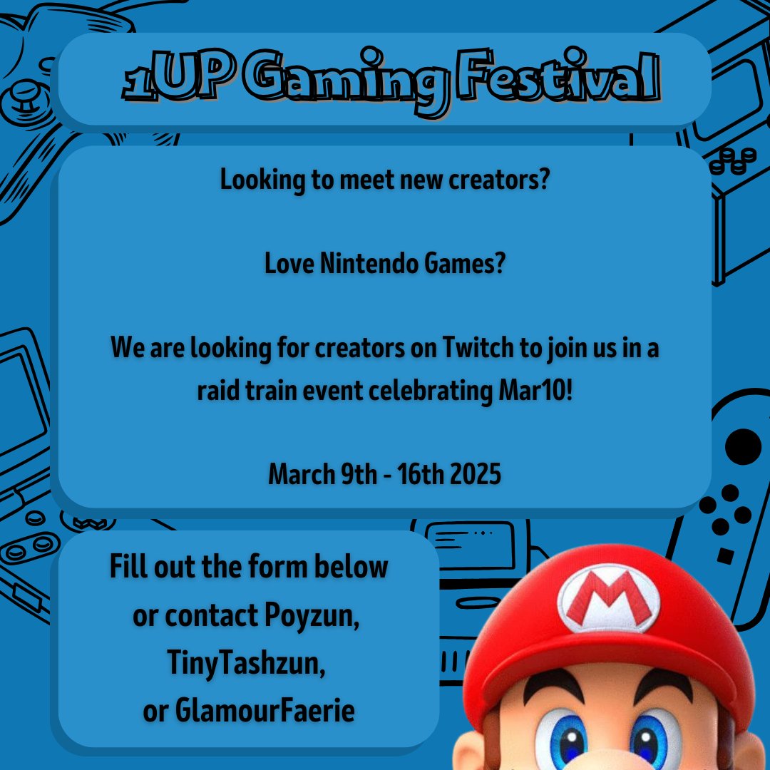 Hey Content Creators!!
We are looking for people to join us for a Nintendo celebration for Mar10!
Note: This will NOT be a charity event! We are going back to our roots and meeting new people and just having a grand time!
If interested, fill out our form or contact us! Info Below