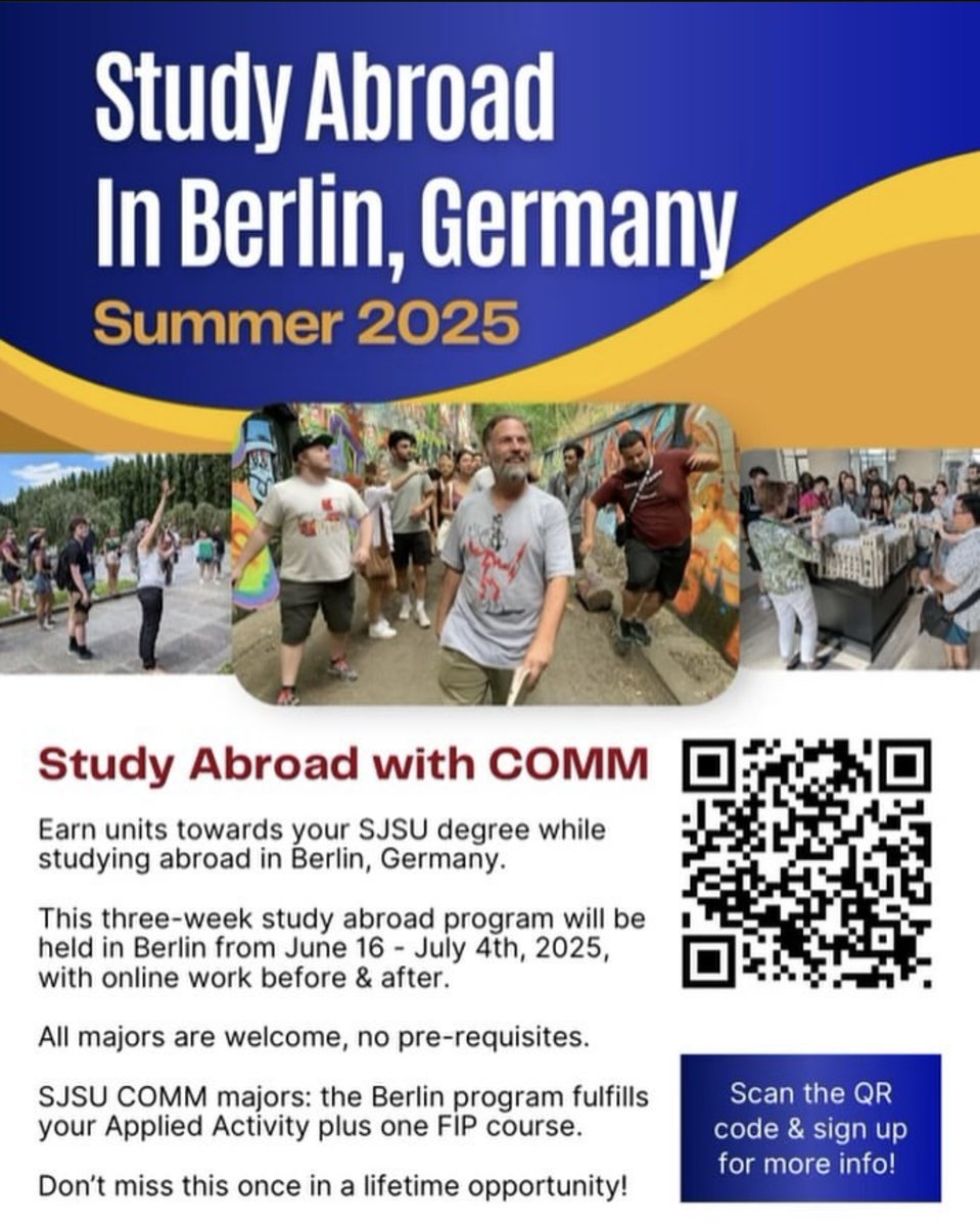 commsjsu's tweet photo. Are you looking for a once in a lifetime adventure and more units towards your degree? Check out the study abroad program! Take the chance to explore Berlin, Germany and learn about German culture! For more information scan the QR code! #sjsu #commsjsu #studyabroad https://t.co/bVu92gNaKc
