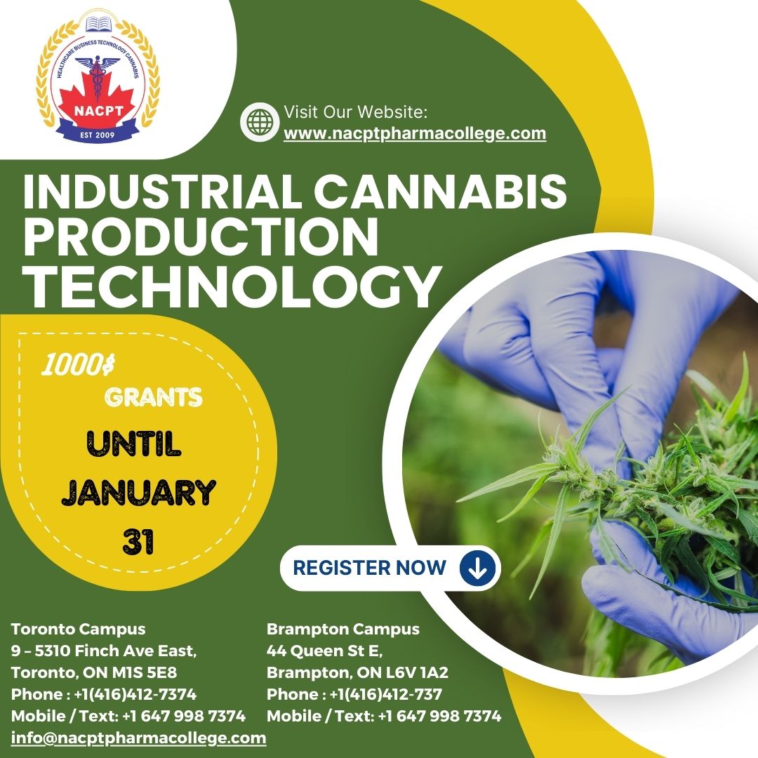Postgraduate Diploma
Industrial Cannabis Production Technology
With Job Assistance

◼35 weeks

Visit our website 🖥 nacptpharmacollege.com

To book an appointment with NACPT Pharma College,
Call or WhatsApp us ☎️ (647) 998-7374