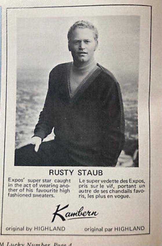 January 22, 1969, a day that will live in infamy. Astros trade Rusty Staub to Montreal Expos for Jesus Alou and Donn Clendenon. Clendenon refused to go to Houston and play for Harry Walker. Expos sent Billingham and Guinn. Staub would go on to become Canada's hottest male model.