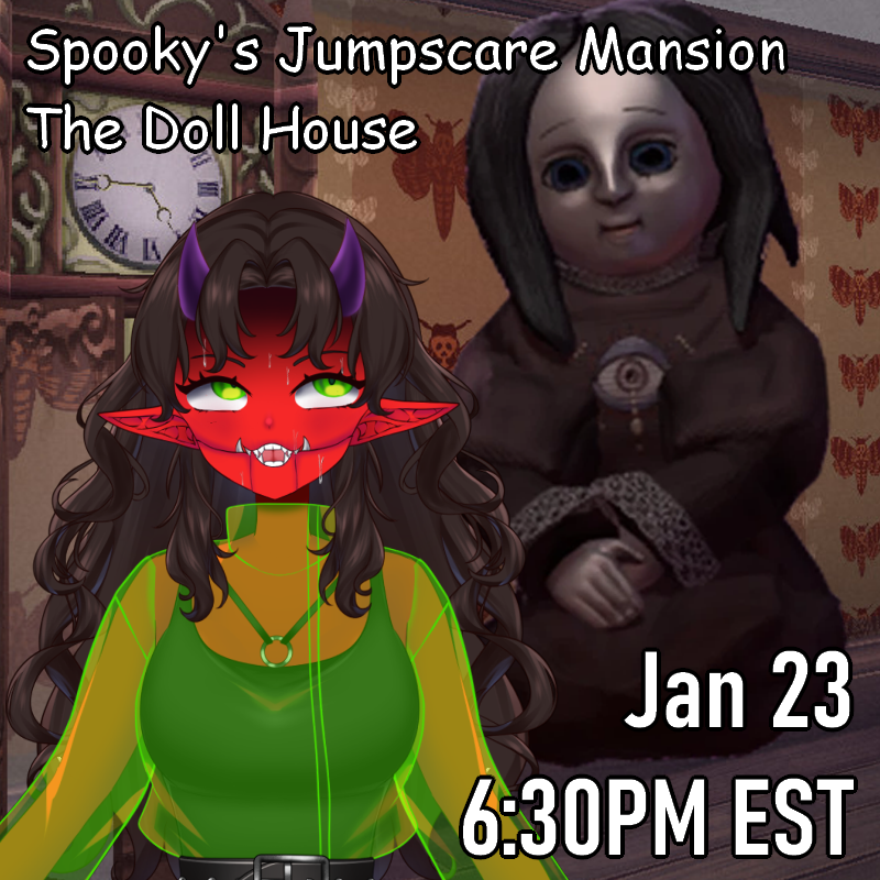 ExperimentYves's tweet photo. sub goal 2 time. Playing the second DLC, The Doll House, to Spooky's Jumpscare Mansion tomorrow at 6:30pm EST! Be there or be scared...
https://t.co/ri4NmRPsWr https://t.co/gpoMmgUPtV