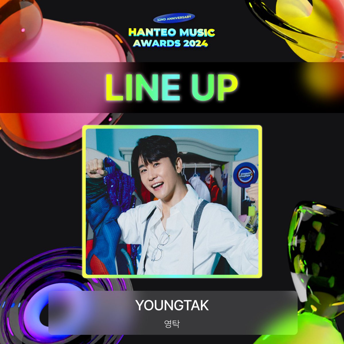 Hanteo_HMAs's tweet photo. #32주년한터뮤직어워즈2024
#32NDHANTEOMUSICAWARDS2024

💌 ARTIST LINEUP - 1ST
아티스트 라인업 1차

#YOUNGTAK #영탁
@YOUNGTAK_ABYSS

📍2025. 2. 15-16 (February 15th-16th)
📍장충체육관 (Jangchung Arena)

#한터뮤직어워즈
#HANTEOMUSICAWARDS
#HMA https://t.co/rWVE1B43z7