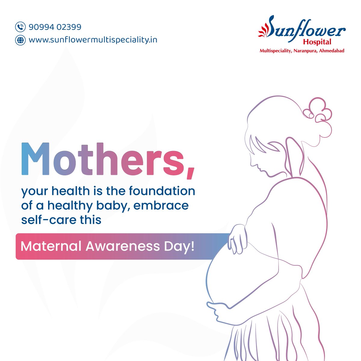 SunflowerMSH's tweet image. A #MothersHealth is the foundation of a family’s future. Today, on #MaternalHealthAwarenessDay, we renew our commitment to providing exceptional care and support to every #Mother, every step of the way. 

Visit: sunflowermultispeciality.in

#SunflowerMultispecialityHospital