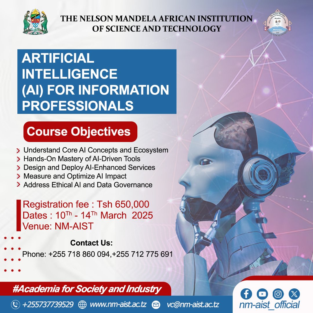 NM_AIST's tweet photo. Ready to level up your skills with AI. Join our training on March 10-14, 2025, at NM-AIST, Arusha.Learn AI Concepts,AI tools,AI-Enhanced Services, and Ethical AI.
Fee: TZS 650,000 .
Register now: https://t.co/W7XCdcGyrf
#TechTraining #Librarians #InformationProfessionals https://t.co/CmMCdMJcyG