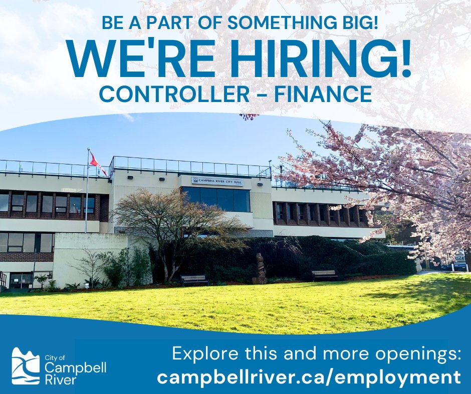 We're Hiring: Controller for the City of Campbell River! 

Applicants who meet our requirements will be contacted as applications are received. This posting may close ahead of the official closing date.

To apply, visit campbellriver.ca/employment. 
Apply by February 3, 2025.