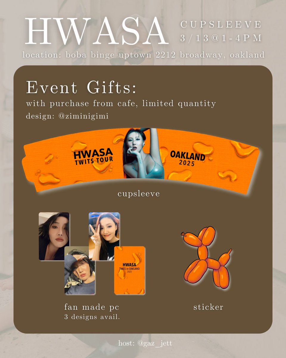 gaz_jett's tweet photo. Receive Hwasa Event Gifts with a food or drink purchase from Boba Binge Uptown on March 13th! Design by @ziminigimi

Please fill out the form if you're interested in attending, see you there!

https://t.co/ATsLPhVHzv

#HWASA #화사 #HWASA_Twits_NA #Twits #멍청이 https://t.co/umoolMK5of