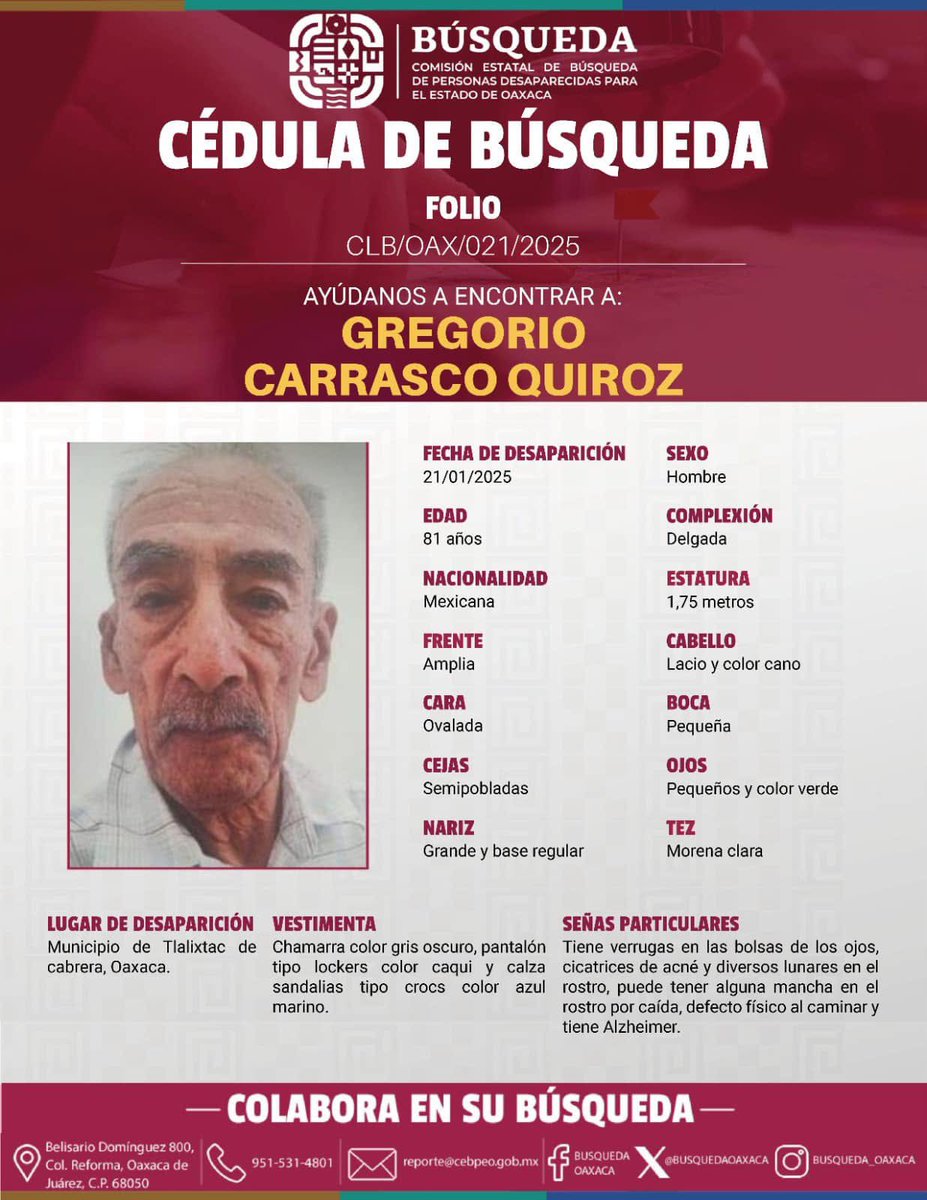 Solicitamos su valiosa ayuda y colaboración para localizar a Gregorio Carrasco Quiroz.

Si posee algún tipo de información que considere pueda apoyar a localizarlo, favor de compartirla al número telefónico 9515314801 ó a través del correo: reporte@cebpeo.gob.mx 👩🏻‍💻