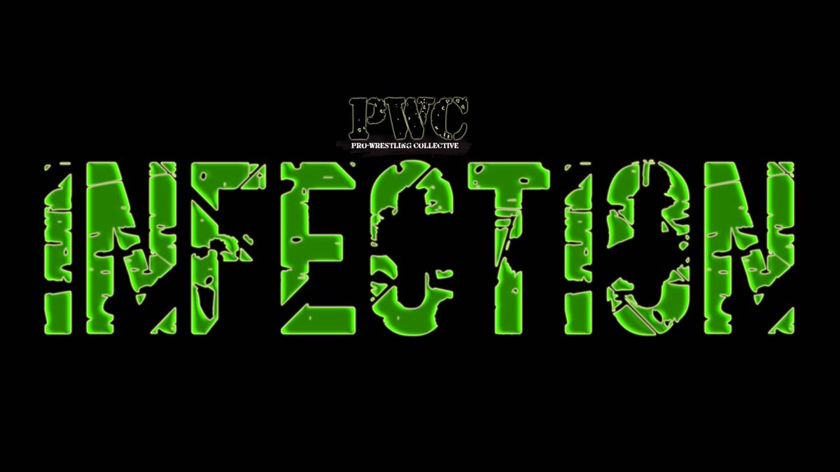 PWCUniversal's tweet photo. The Pro-Wrestling Collective Presents:
The inaugural episode of...
#PWCInfection
Live from the #InfectFactory in Seattle, WA!
1/22/25
Official Results Feed: https://t.co/xLkBMivUOR