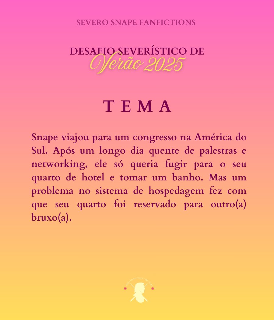 severosnapefics's tweet photo. DESAFIO SEVERÍSTICO DE VERÃO 2025 ☀️

Estamos de volta! Agora precisamos saber se vocês também estão de volta. Vamos fanficar?
O tema e as regras estão nas imagens.
Vamos retomar a nossa tradição de desafios? Que comecem os jogos (ou a escrita, no caso)!!!! https://t.co/cttWZucPMC