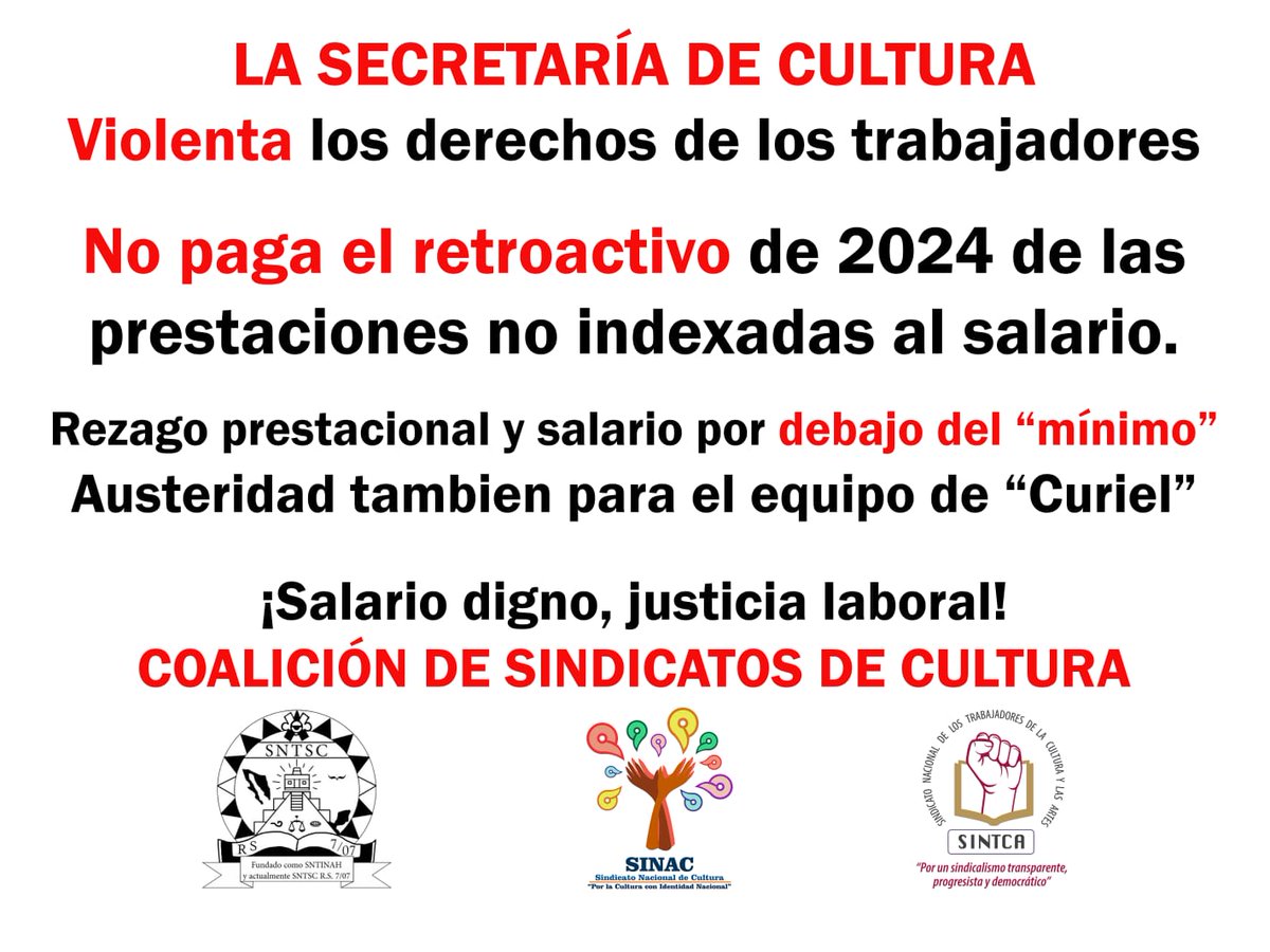 SinacCultura's tweet photo. La Coalición de Sindicatos de la Secretaría de Cultura protestamos por  mala gestión de Administración-Finanzas en relación al pago del aumento a prestaciones 2024.
#sinaccontigo #sinacenpiedelucha #secretariadecultura #OrgullosamenteSINAC  #ClaudiaSheinbaum #claudiacurieldeicaza https://t.co/vxG49IIXg4