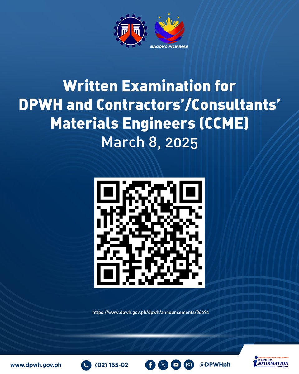 DPWHph's tweet photo. 📢MATERIALS ENGINEERS EXAMINEES/APPLICANTS! 📢
Guidelines for the DPWH and Contractors/Consultants Materials Engineers Exam on March 8, 2025 have been published.
Scan the QR code or click here: https://t.co/7NpqyDRHkl
#DPWH #MaterialsEngineers https://t.co/rZOlIKvvlZ