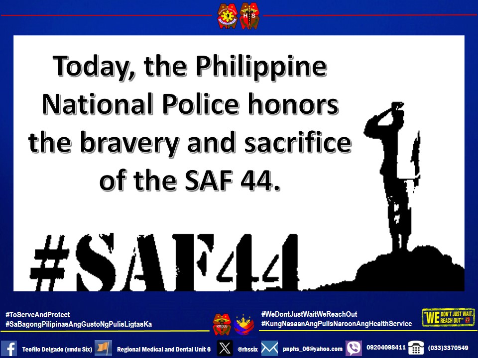 rhssix's tweet photo. DAY OF NATIONAL REMEMBRANCE FOR THE GALLANT SAF 44.

#WeDontJustWaitWeReachOut
#KungNasaanAngPulisNaroonAngHealthService
#SaBagongPilipinasAngGustoNgPulisLigtasKa
#ToServeAndProtect https://t.co/OBzjJODOdB