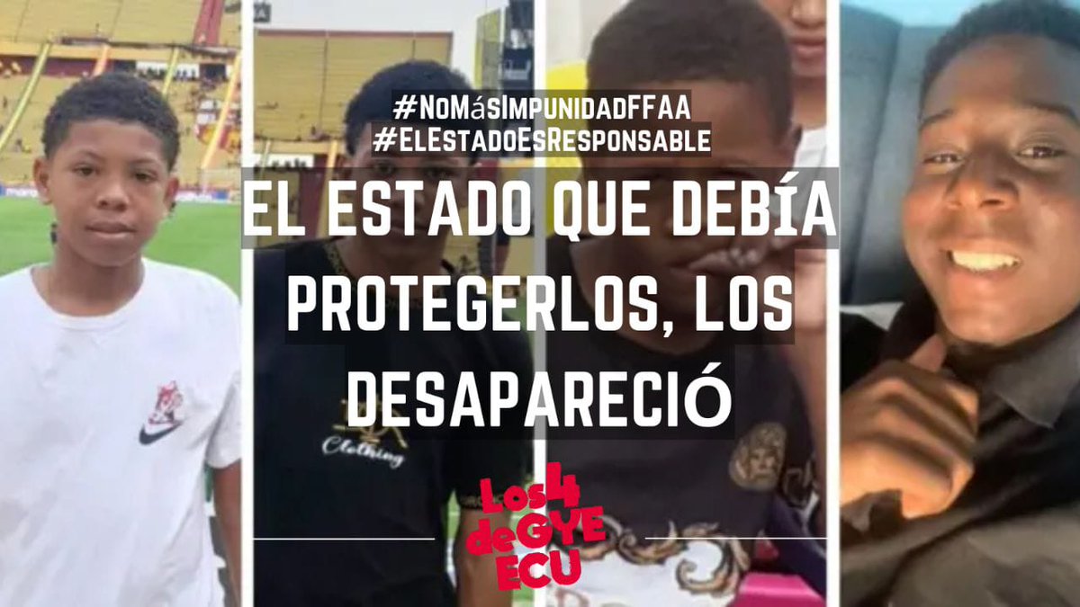 Jugar en la calle sin ser desaparecido y asesinado no puede ser un privilegio. ¡Justicia, verdad, reparación y garantías de no repetición, para nuestros NAA!
¡Justicia para #LosCuatroDeGuayaquilEcuador
#ElEstadoEsResponsable
#NoMásImpunidadFFAA